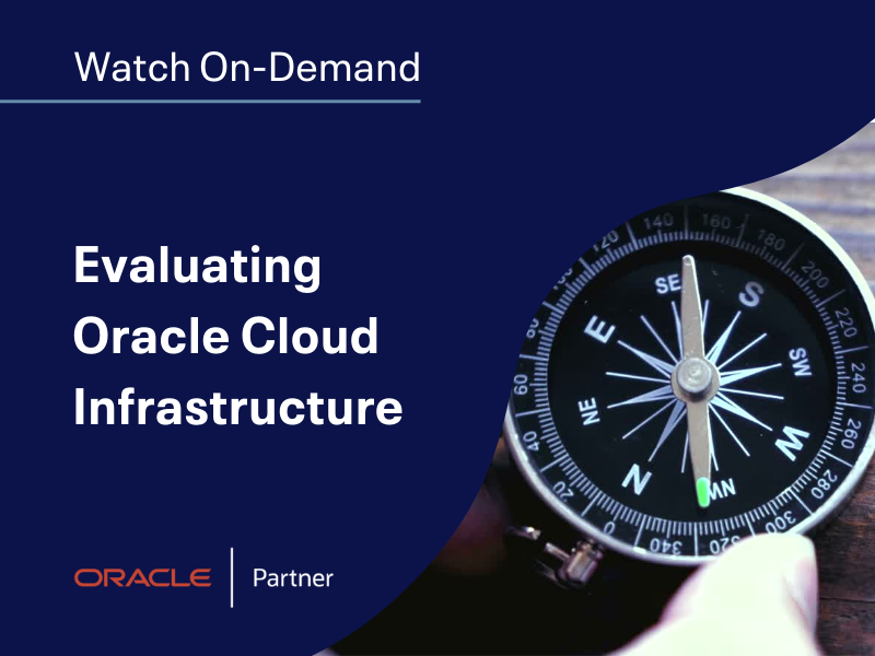 Evaluating Oracle Cloud Infrastructure
